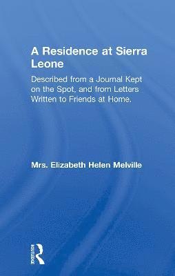 bokomslag A Residence at Sierra Leone
