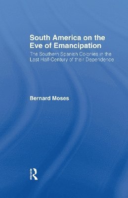 South America on the Eve of Emancipation 1