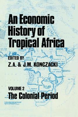 An Economic History of Tropical Africa 1