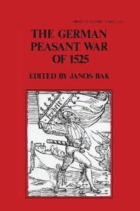 bokomslag The German Peasant War of 1525
