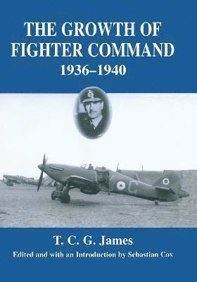 Growth of Fighter Command, 1936-1940 1