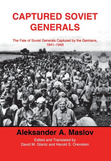 A.A. Maslov - Captured Soviet Generals, Häftad