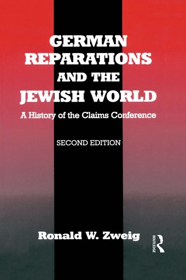 bokomslag German Reparations and the Jewish World