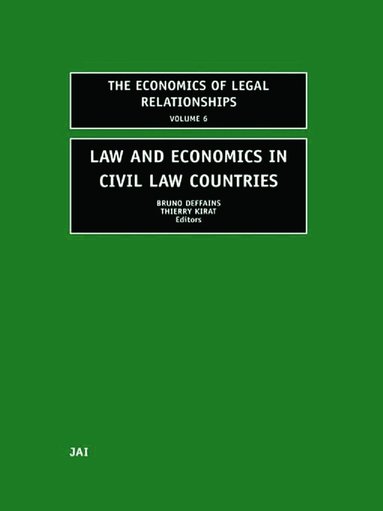 Bruno Deffains, Thierry Kirat - Law and Economics in Civil Law Countries, Häftad