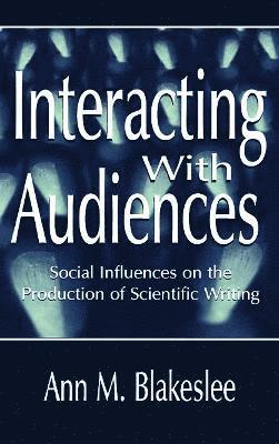 Ann M. Blakeslee - Interacting With Audiences, Häftad