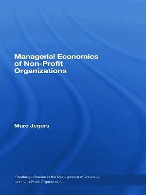 bokomslag Managerial Economics of Non-Profit Organizations