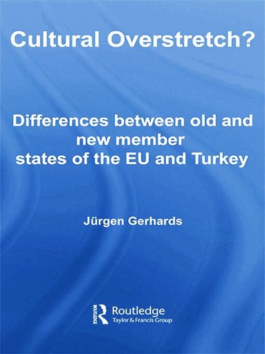 Jurgen Gerhards - Cultural Overstretch?, Häftad