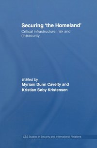 bokomslag Securing 'the Homeland'