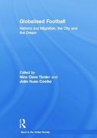 bokomslag Globalised Football