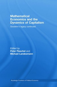 bokomslag Mathematical Economics and the Dynamics of Capitalism