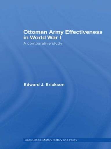 bokomslag Ottoman Army Effectiveness in World War I