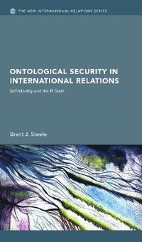 bokomslag Ontological Security in International Relations