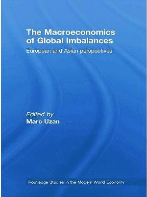 bokomslag The Macroeconomics of Global Imbalances