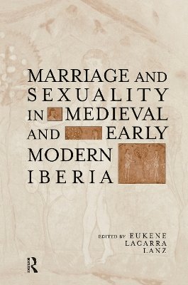 Marriage and Sexuality in Medieval and Early Modern Iberia 1