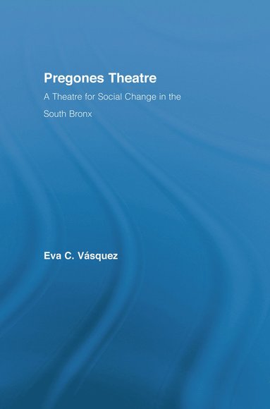 bokomslag Pregones Theatre