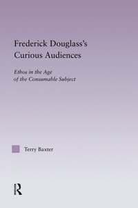 bokomslag Frederick Douglass's Curious Audiences