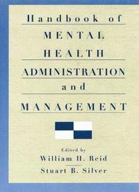bokomslag Handbook of Mental Health Administration and Management