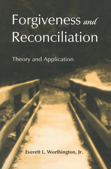 bokomslag Forgiveness and Reconciliation