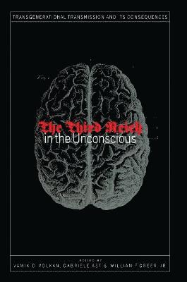 Vamik D. Volkan, Gabriele Ast, William F. Greer, Jr. - Third Reich in the Unconscious, Häftad
