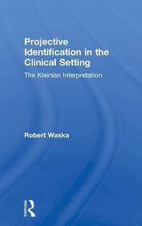 bokomslag Projective Identification in the Clinical Setting