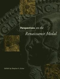 bokomslag Perspectives on the Renaissance Medal