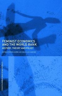 bokomslag Feminist Economics and the World Bank