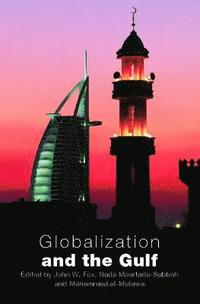 bokomslag Globalization and the Gulf
