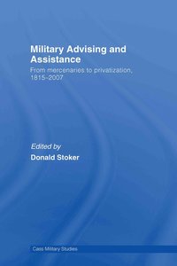 bokomslag Military Advising and Assistance