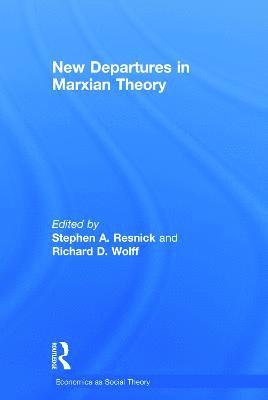 New Departures in Marxian Theory 1