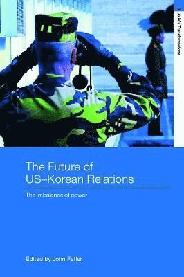 The Future of US-Korean Relations 1