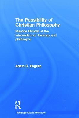 The Possibility of Christian Philosophy 1