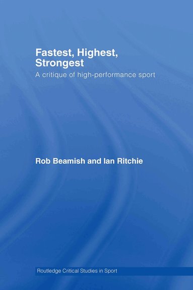 Rob Beamish, Ian Ritchie - Fastest, Highest, Strongest, Inbunden
