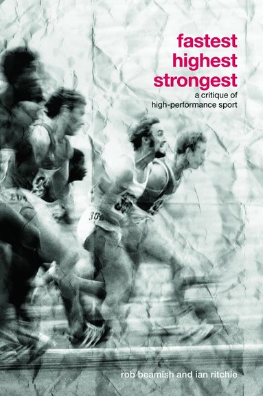 Rob Beamish, Ian Ritchie - Fastest, Highest, Strongest, Häftad