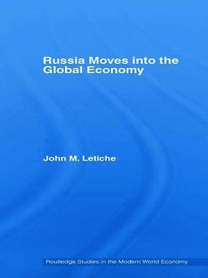 Russia Moves into the Global Economy 1