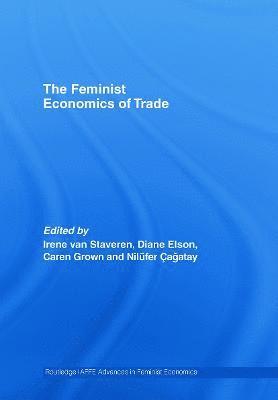 bokomslag The Feminist Economics of Trade