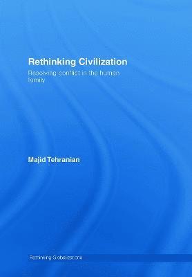 Rethinking Civilization 1
