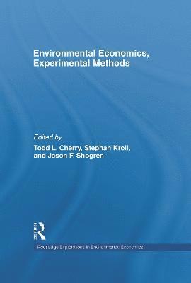 Environmental Economics, Experimental Methods
