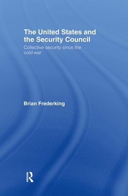 The United States and the Security Council 1