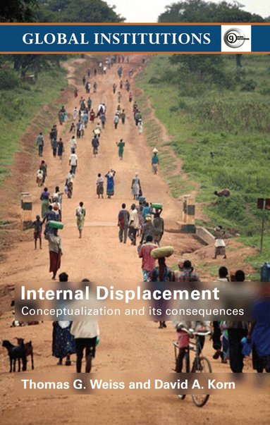 Thomas G. Weiss, David A. Korn - Internal Displacement, Häftad