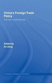 bokomslag China's Foreign Trade Policy