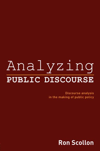 Ron Scollon - Analyzing Public Discourse, Inbunden