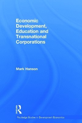 Economic Development, Education and Transnational Corporations 1