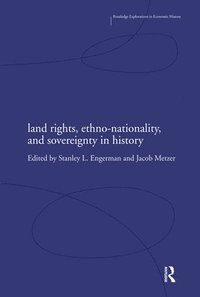bokomslag Land Rights, Ethno-nationality and Sovereignty in History