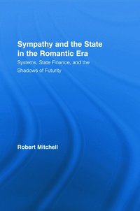 bokomslag Sympathy and the State in the Romantic Era