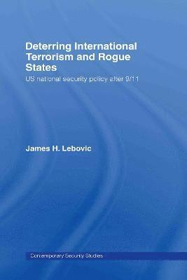 bokomslag Deterring International Terrorism and Rogue States