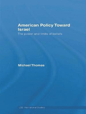 American Policy Toward Israel 1