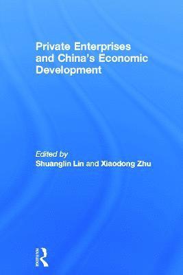 Private Enterprises and China's Economic Development 1