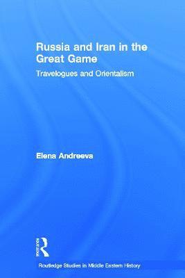 Russia and Iran in the Great Game