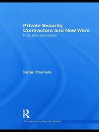 bokomslag Private Security Contractors and New Wars