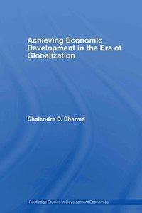 bokomslag Achieving Economic Development in the Era of Globalization